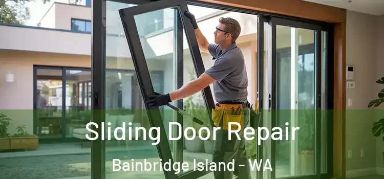 Sliding Door Repair Bainbridge Island - WA