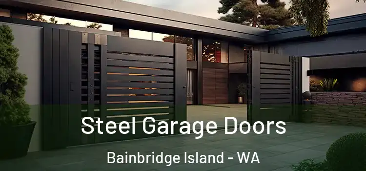 Steel Garage Doors Bainbridge Island - WA